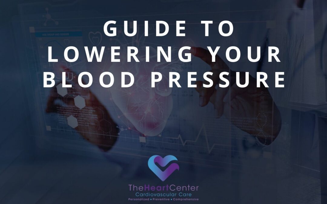 Your Guide To Lowering Blood Pressure